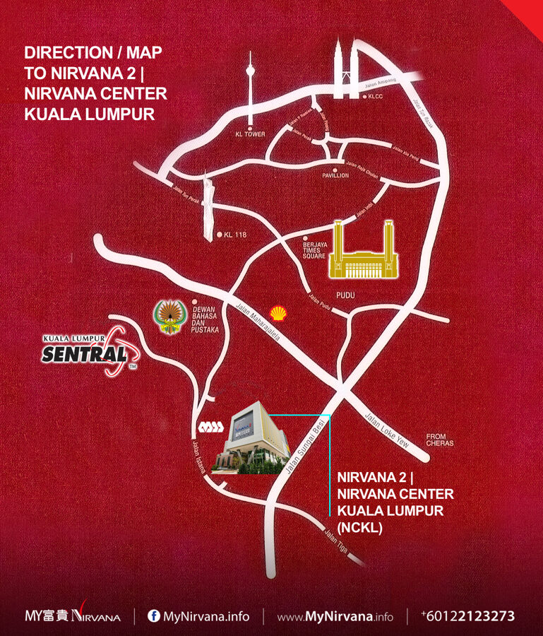 吉隆坡｜富贵生命馆路线图｜Road/Directional Map to Nirvana Center Kuala Lumpur | NCKL | Nirvana 2